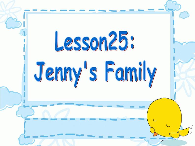 冀教版（三起）英语七年级上册 Unit 5 Family and home Lesson 25 Jenny's Family（课件）04