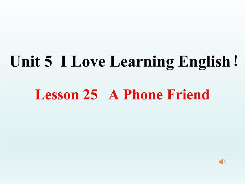 冀教版（三起）英语七年级下册 Unit 5  I Love Learning English Lesson25（课件）第1页