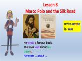 冀教版（三起）英语七年级下册 Unit 2 It's Show Time! Lesson 8 Marco Polo and the Silk Road（课件）