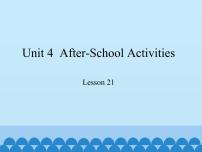 初中英语冀教版七年级下册Unit 4 After-School ActivitiesLesson 21  What Is Your Club Type?课前预习课件ppt