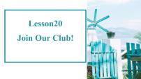 初中英语冀教版七年级下册Lesson 20  Join Our Club!课文内容课件ppt