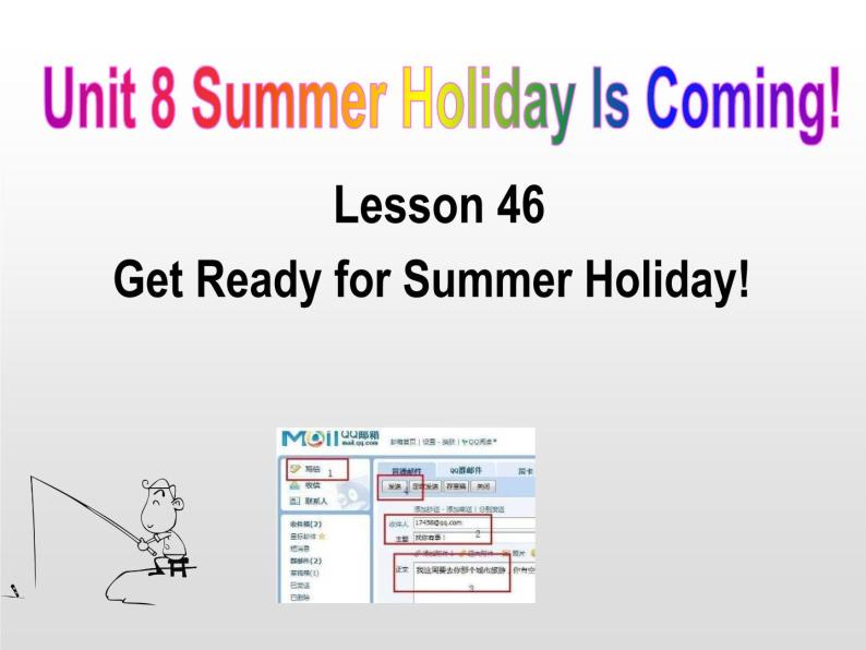 冀教版（三起）英语七年级下册 Unit 8 Summer Holiday is Coming!Lesson 46 Getting Ready for Summer Holiday!（课件）03