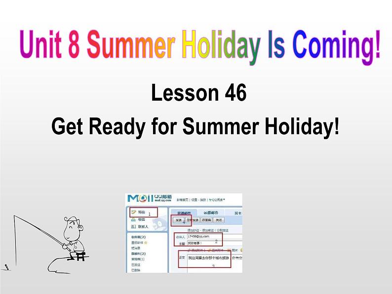 冀教版（三起）英语七年级下册 Unit 8 Summer Holiday is Coming!Lesson 46 Getting Ready for Summer Holiday!（课件）03