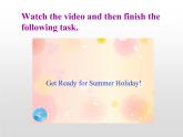 冀教版（三起）英语七年级下册 Unit 8 Summer Holiday is Coming!Lesson 46 Getting Ready for Summer Holiday!（课件）