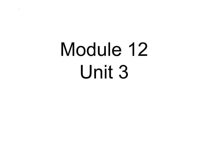 Module12Unit3Languageinuse课件外研版七年级英语下册第1页