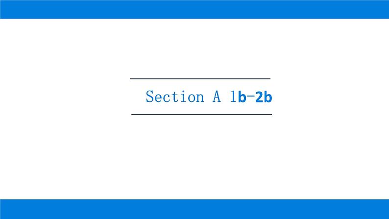 Unit 9 Section A  1b-2b -2021-2022学年人教版英语八年级下册课件第2页