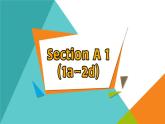 Unit10SectionA1a-2d课件人教版八年级英语下册