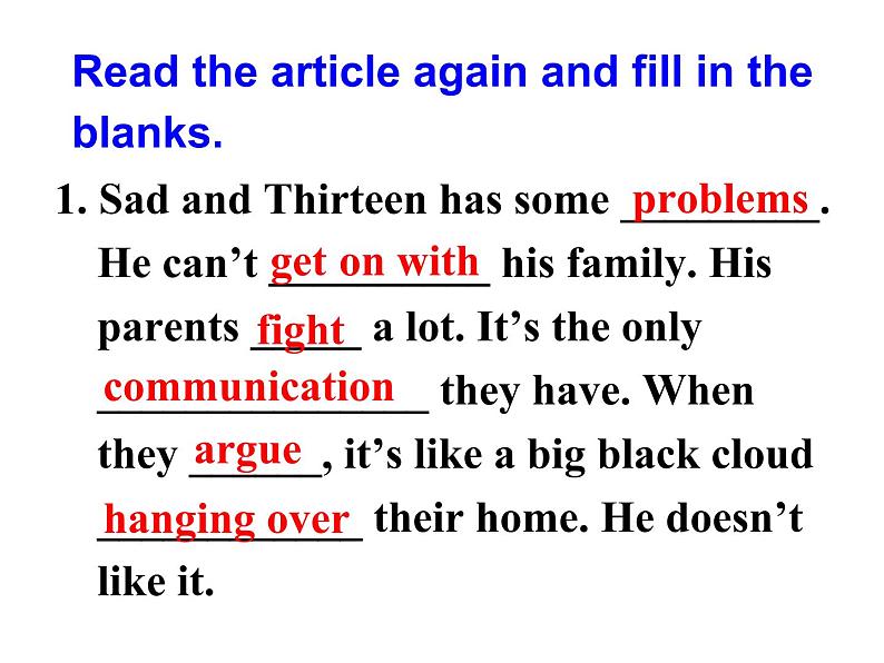 人教新目标八年级英语下册--Unit 4 Why don't you talk to your parents Section A（3a-3c)课件04