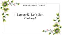 冀教版（三起）英语八年级下册 Lesson 45 Let's Sort Garbage!（课件）