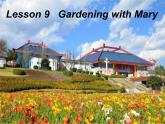 冀教版（三起）英語八年級下冊 Lesson 9 Gardening with Mary（課件）