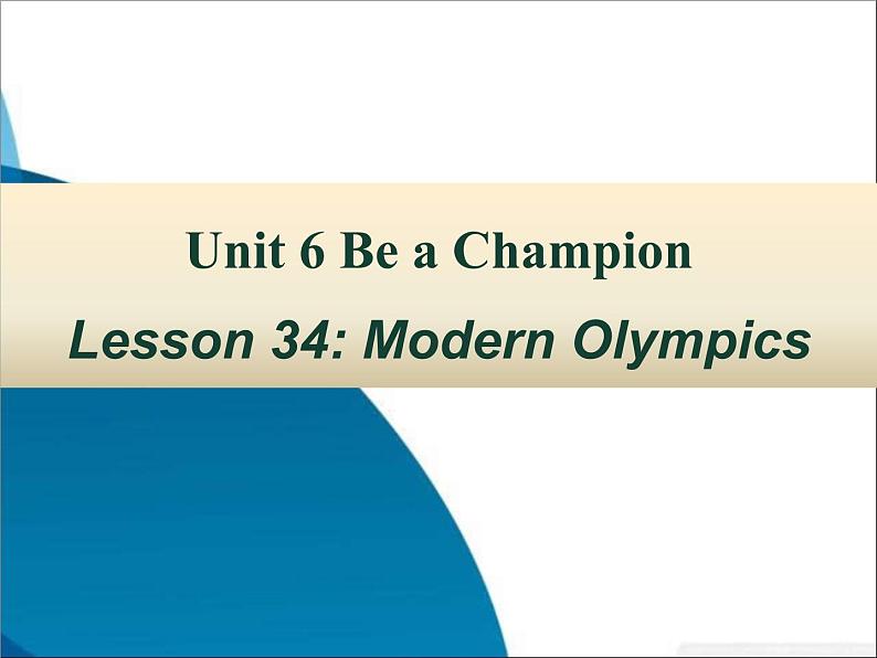 冀教版（三起）英语八年级下册 韩飞雪lesson34Modern Olympics(1)（课件）第1页