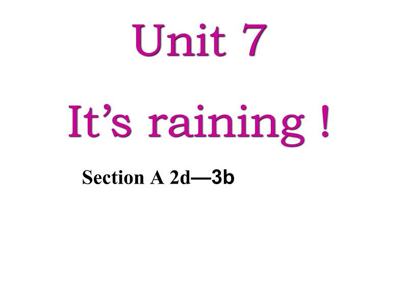 Unit7SectionA2d—3b课件人教版七年级英语下册第1页