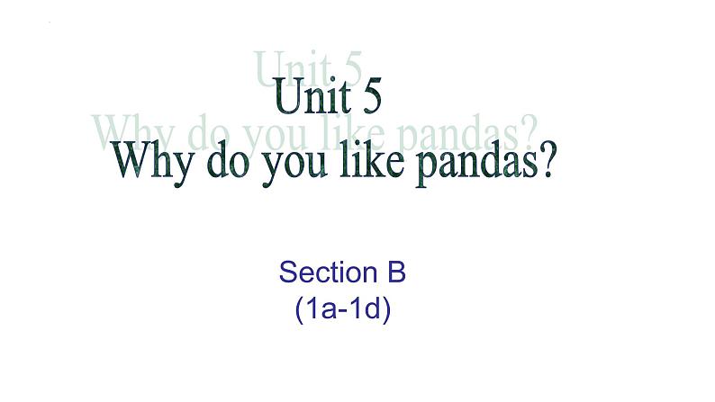 Unit5SectionB1a-1d课件人教版英语七年级下册第1页