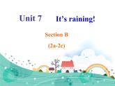 Unit7SectionB2a-2c课件人教版英语七年级下册
