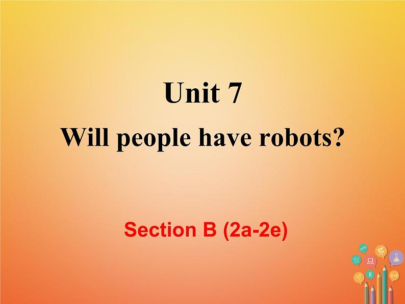 【人教版】八年级英语上册ppt教学课件：Unit 7 Section B (2a-2e)第2页