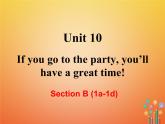 【人教版】八年级英语上册ppt教学课件：Unit 10 Section B (1a-1d)
