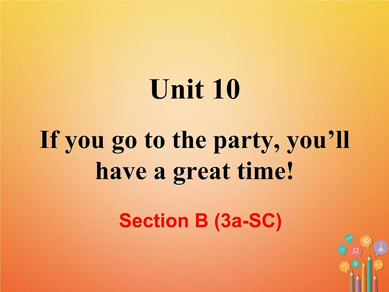 【人教版】八年级英语上册ppt教学课件：Unit 10 Section B (3a-SC)第2页