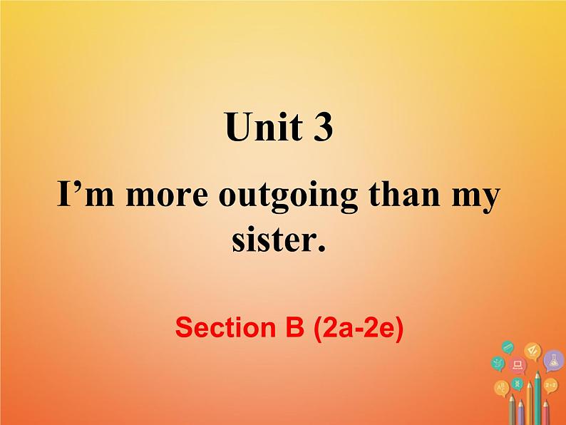 【人教版】八年级英语上册ppt教学课件：Unit 3 Section B (2a-2e)第2页