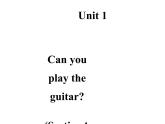 人教新目标(Go for it)版英语七年级下 Unit1 Can you play the guitar课件