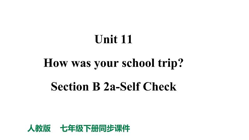 Section B 2a-Self Check第1页