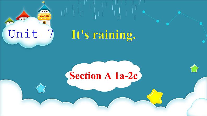 人教七下Unit7It 's raining.SectionA 1a-2d(公开课件+音频)第1页