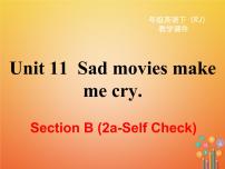 人教新目标 (Go for it) 版九年级全册Unit 11 Sad movies make me cry.Section B教学课件ppt