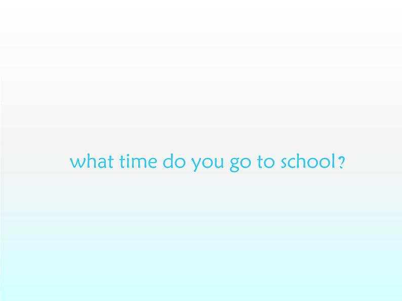 人教新目标(Go for it)版英语七年级下 Unit 2 What time do you go to school？ Section B_2 课件01