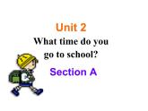 人教新目标(Go for it)版英语七年级下 Unit 2 What time do you go to school(4) 课件