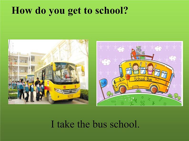 人教新目标(Go for it)版英语七年级下 Unit3 How do you get to school(2) 课件第4页