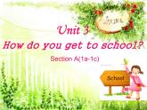 人教新目标(Go for it)版英语七年级下 Unit3 How do you get to school  课件