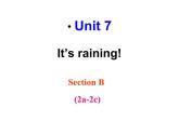 Unit7SectionB2a-2c课件人教版七年级英语下册