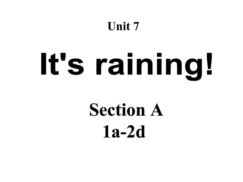 Unit7it 'srainingsectionA1a--2d课件人教版英语七年级下册第1页