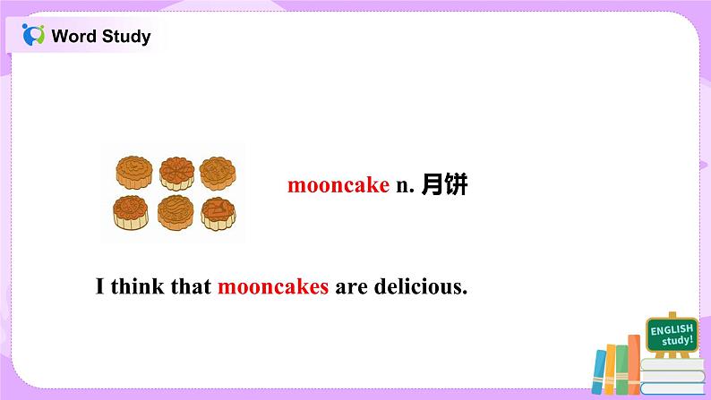 Unit2 I think that moon cakes are delicious 第一课时 课件+教案04