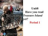 人教新目标（Go for it)版英语八年级下册 Unit 8 Have you read Treasure Island？（课件）