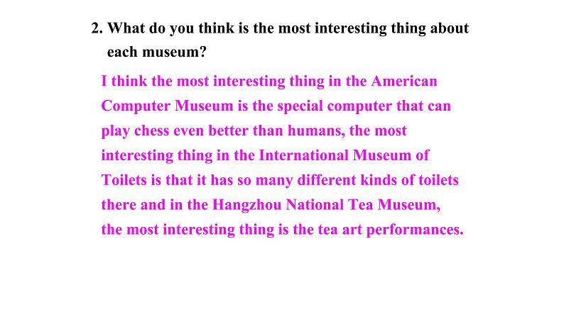 人教新目标（Go for it)版英语八年级下册 Unit 9 Have you ever been  to a museum   Section A(3a-3c)（课件）第7页