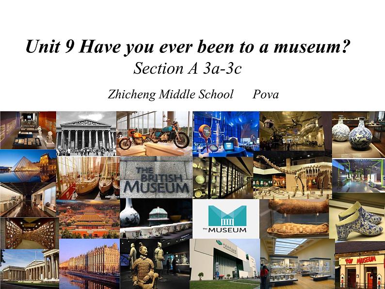 人教新目标（Go for it)版英语八年级下册 Unit 9 Have you ever been  to a museum Section A 3a—3c（课件）01