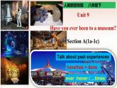 人教新目标（Go for it)版英语八年级下册 Unit 9 Have you ever been to a museum(6)（课件）