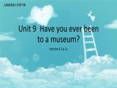 人教新目标（Go for it)版英语八年级下册 Unit 9 Have you ever been  to a museum (8)（课件）