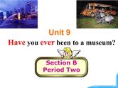 人教新目标（Go for it)版英语八年级下册 Unit 9 Have you ever been  to a museum（课件）