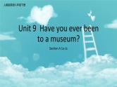 人教新目标（Go for it)版英语八年级下册 Unit 9 Have you ever been  to a museum (7)（课件）