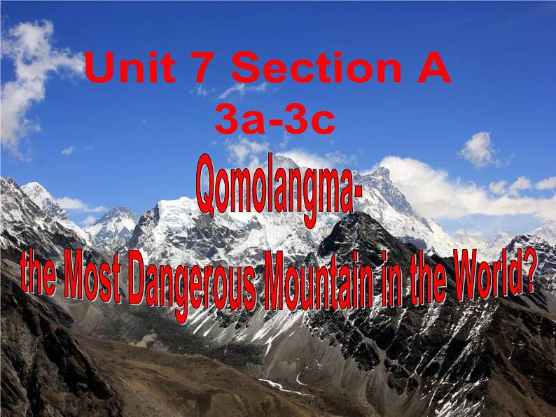 人教新目标（Go for it)版英语八年级下册 Unit 7 what 's the highest mountain in the word Section A  3a-3c（课件）第1页