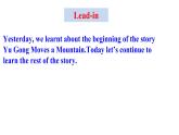 人教新目标八年级英语下册--Unit 6 An old man tried to move the mountains Section A (2a-2d) 课件+ 音频