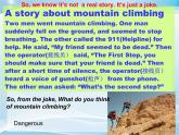 人教新目标（Go for it)版英语八年级下册 Unit 7 what's the highest mountain in the word Qomolangma-- the Most Dangerous Mountain（课件）
