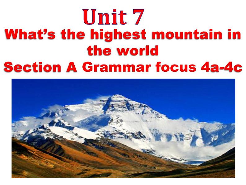 人教新目标（Go for it)版英语八年级下册 Unit 7 what 's the highest mountain in the word A（课件）第1页