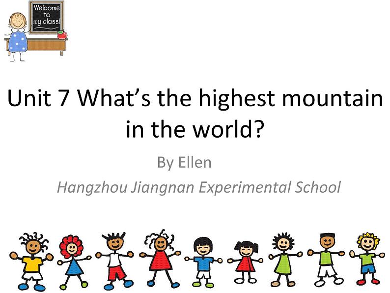 人教新目标（Go for it)版英语八年级下册 Unit 7 what 's the highest mountain in the word（课件）第1页