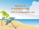 外研版英语七年级下册 Module  10 Unit3 Language in use 课件