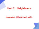 Unit 2 Neighbours 第4课时 Integrated skills and Study skills2021-2022学年七年级英语下册同步备课系列（牛津译林版）课件PPT