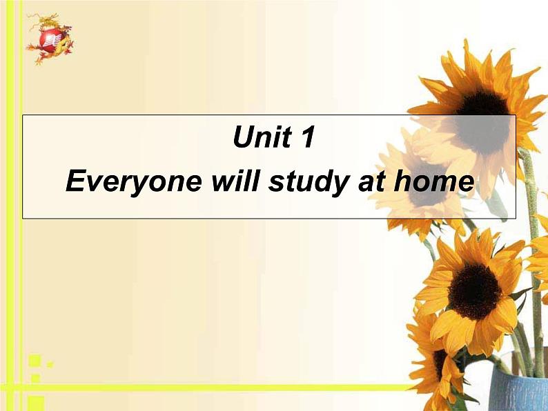 外研版英语七年级下册 Module 4  Unit 1 Everyone will study at home. (4) 课件第2页