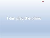 外研版英语七年级下册 Module 2 Unit 1  I can play the piano. 课件