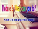 外研版英语七年级下册 Module 2 Unit 1  I can play the piano. (8) 课件